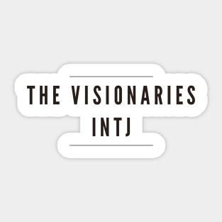 INTJ The Visionaries Sticker